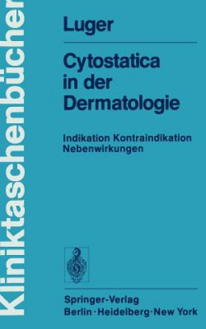 Książka Cytostatica in der Dermatologie A. Luger