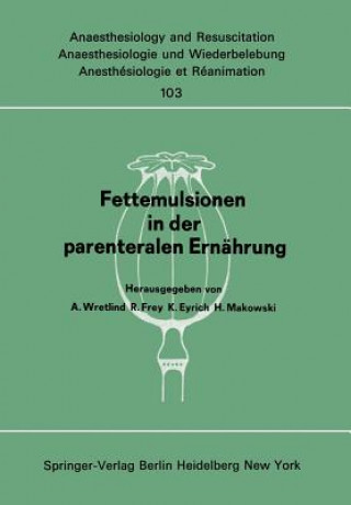 Książka Fettemulsionen in der parenteralen Ernährung K. Eyrich