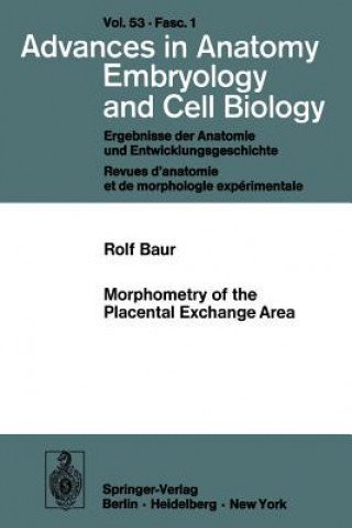 Knjiga Morphometry of the Placental Exchange Area R. Baur