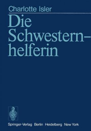 Carte Die Schwesternhelferin Charlotte Isler