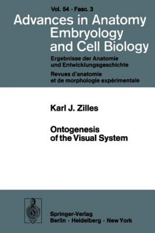 Könyv Ontogenesis of the Visual System Karl Zilles