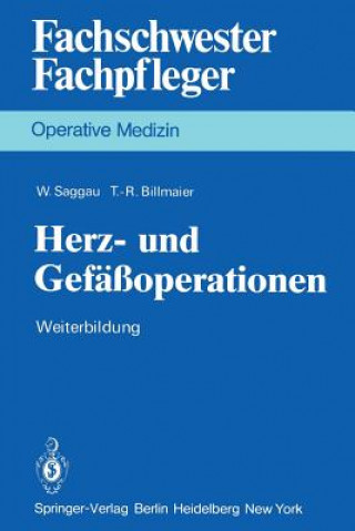 Kniha Herzoperationen und Gefäßoperationen Werner Saggau