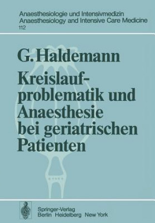 Carte Kreislaufproblematik und Anaesthesie bei geriatrischen Patienten G. Haldemann