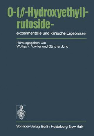 Buch O-(?-Hydroxyethyl)-rutoside-experimentelle und Klinische Ergebnisse G. Jung