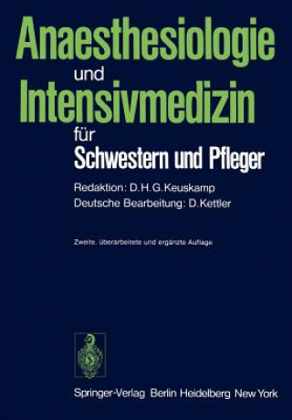 Książka Anaesthesiologie und Intensivmedizin fur Schwestern und Pfleger Dietrich Kettler