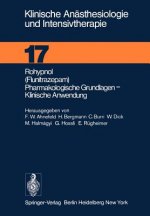 Kniha Rohypnol (Flunitrazepam), Pharmakologische Grundlagen, Klinische Anwendung F. W. Ahnefeld