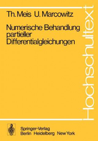 Carte Numerische Behandlung Partieller Differentialgleichungen Theodor Meis
