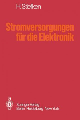 Livre Stromversorgungen für die Elektronik Hans Stiefken