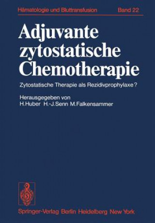 Kniha Adjuvante zytostatische Chemotherapie M. Falkensammer