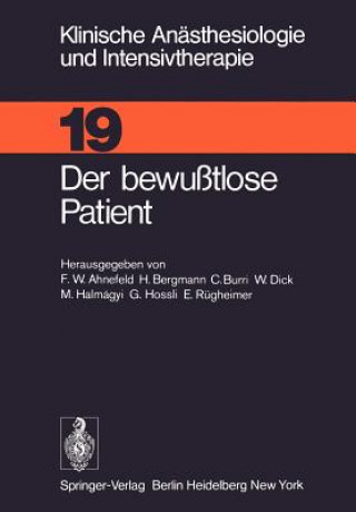 Könyv Der bewußtlose Patient F. W. Ahnefeld