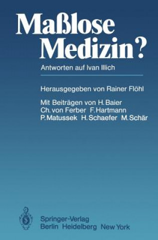 Kniha Masslose Medizin? R. Flöhl