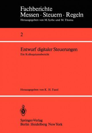 Könyv Entwurf digitaler Steuerungen K. H. Fasol