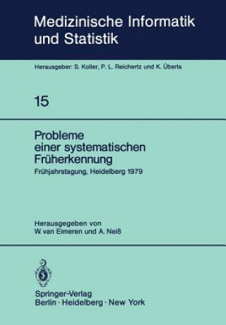 Könyv Probleme einer systematischen Früherkennung W. van Eimeren