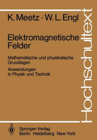 Könyv Elektromagnetische Felder Kurt Meetz