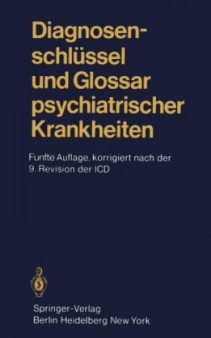 Könyv Diagnosenschlüssel und Glossar psychiatrischer Krankheiten Rudolf Degkwitz
