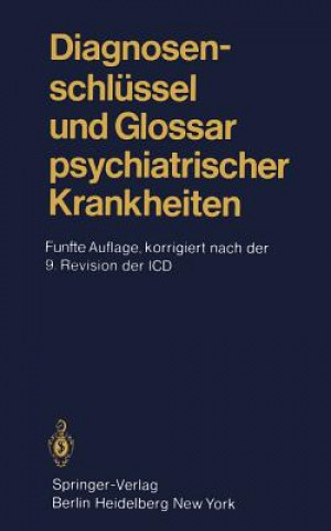 Knjiga Diagnosenschlüssel und Glossar psychiatrischer Krankheiten Rudolf Degkwitz