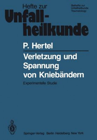 Könyv Verletzung und Spannung von Kniebändern P. Hertel