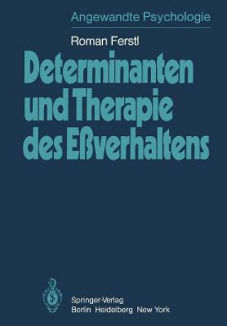 Buch Determinanten und Therapie des Eßverhaltens R. Ferstl