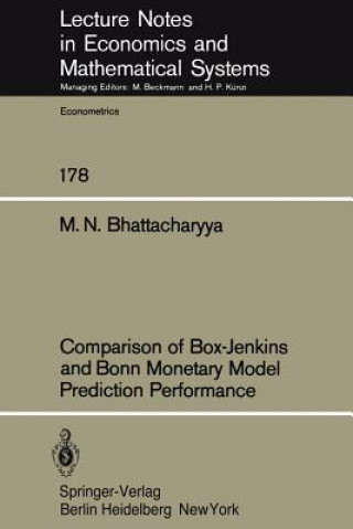 Kniha Comparison of Box-Jenkins and Bonn Monetary Model Predition Performance M. N. Bhattacharyya