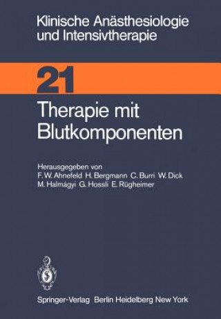 Kniha Therapie mit Blutkomponenten F. W. Ahnefeld