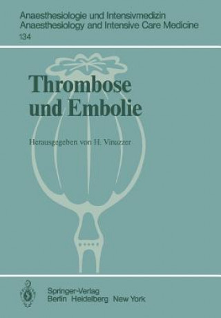 Kniha Thrombose und Embolie H. Vinazzer