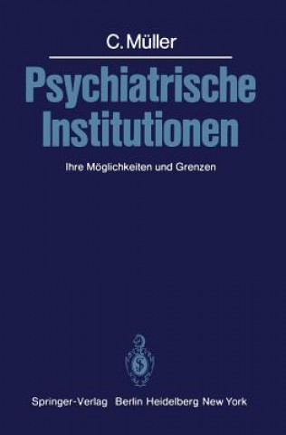 Kniha Psychiatrische Institutionen Christian Müller