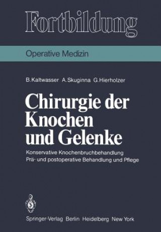 Buch Chirurgie der Knochen und Gelenke Bruno Kaltwasser