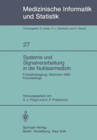 Książka Systeme und Signalverarbeitung in der Nuklearmedizin D. P. Pretschner