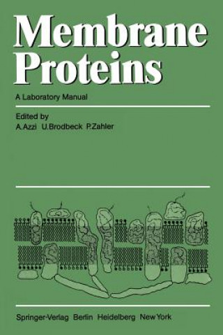 Könyv Membrane Proteins A. Azzi