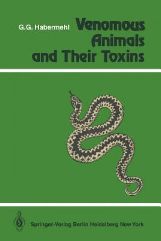 Kniha Venomous Animals and Their Toxins G. Habermehl