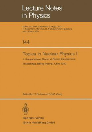 Книга Topics in Nuclear Physics I T. T. S. Kuo