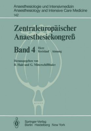 Kniha Zentraleuropaischer AnaesthesiekongreB Herz Kreislauf B. Haid