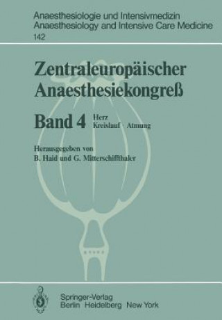 Buch Zentraleuropaischer AnaesthesiekongreB Herz Kreislauf B. Haid