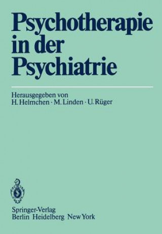 Книга Psychotherapie in der Psychiatrie H. Helmchen