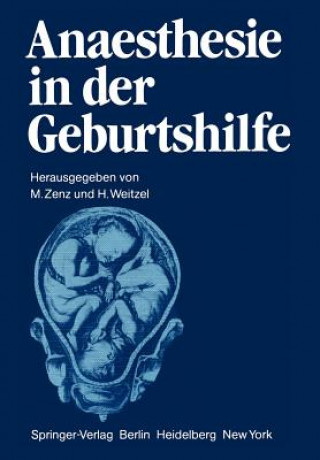 Buch Anaesthesie in der Geburtshilfe H. Weitzel