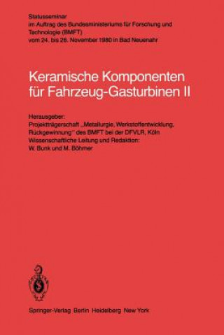 Könyv Keramische Komponenten für Fahrzeug-Gasturbinen II 