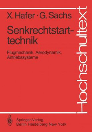 Kniha Senkrechtstarttechnik Xaver Hafer