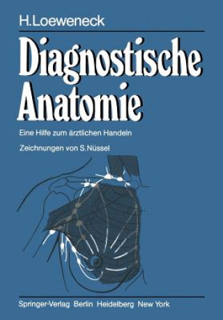 Kniha Diagnostische Anatomie Hans Loeweneck