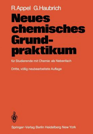 Książka Neues chemisches Grundpraktikum R. Appel