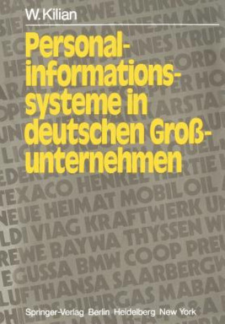 Könyv Personalinformationssysteme in Deutschen Grossunternehmen Wolfgang Kilian