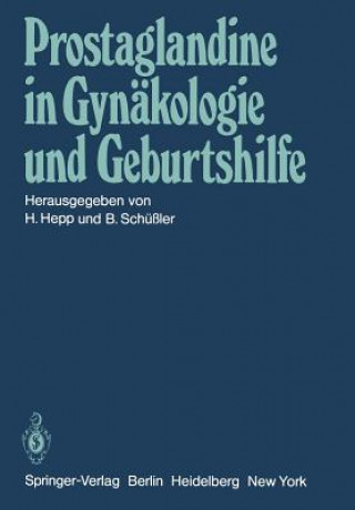 Książka Prostaglandine in Gynakologie und Geburtshilfe H. Hepp