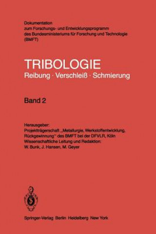 Kniha Elastohydrodynamik · Meß- und Prüfverfahren Eigenschaften von Motorenölen W. Bunk