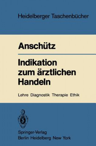 Книга Indikation zum Arztlichen Handeln Felix Anschütz