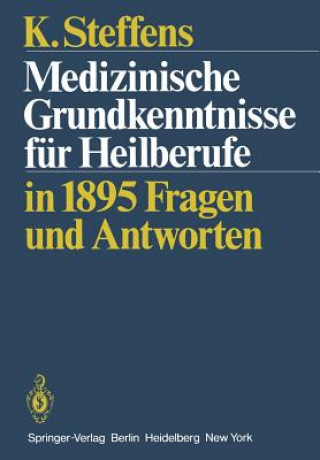 Książka Medizinische Grundkenntnisse für Heilberufe Kurt Steffens