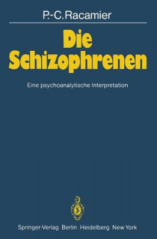 Knjiga Die Schizophrenen Paul-Claude Racamier