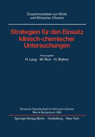 Kniha Strategien fur den Einsatz Klinisch-chemischer Untersuchungen H. Büttner
