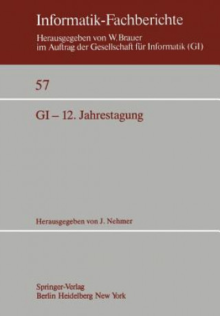 Książka GI-12. Jahrestagung J. Nehmer