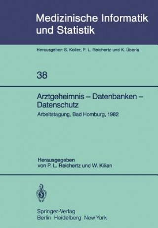 Kniha Arztgeheimnis - Datenbanken - Datenschutz W. Kilian