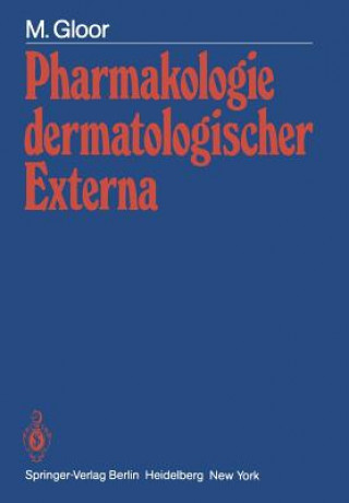 Knjiga Pharmakologie Dermatologischer Externa Max Gloor