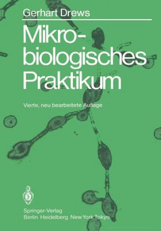 Livre Mikrobiologisches Praktikum Gerhart Drews